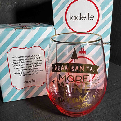 DEAR SANTA MORE WINE PLEASE - STEMLESS WINE GLASS - Jamjo Online